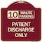 Signmission 10 Minutes Parking Patient Discharge Heavy-Gauge Aluminum Sign, 18" x 18", BU-1818-24640 A-DES-BU-1818-24640 - alternate 1